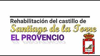 Rehabilitación del castillo de Santiago de la Torre de El Provencio (noticia)