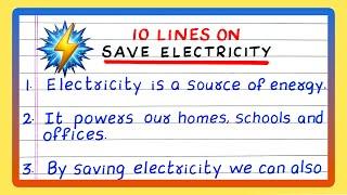 10 LINES ON SAVE ELECTRICITY | FEW LINES ON SAVE ELECTRICITY | ESSAY ON SAVE ELECTRICITY