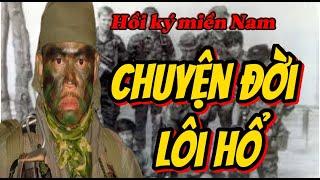 Hồi ký miền Nam: Chuyện đời lôi hổ, người Việt lưu vong.