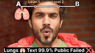 99.9% Public Failed  | Lungs 🫁 Test | Lungs Test | YouTube Trending video | Anuj Tutter00