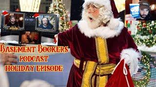 Basement Bookers Podcast Holiday Episode!