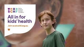 Sydney Children's Hospitals Foundation - Brand Campaign