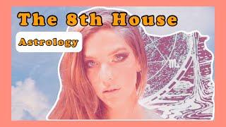 The 8th House: Your Power & Sex