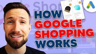 How Google Shopping Works: Everything You Need to Know!