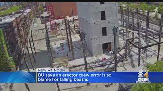 Erector Crew Error To Blame For Falling Beams At Boston University Construction Site