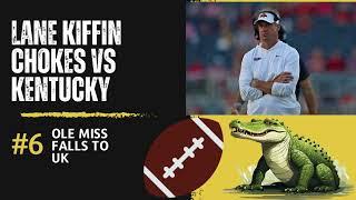 Ole Miss Chokes Against Kentucky | What Does It Mean For UF's Hopes Of Hiring Lane Kiffin?