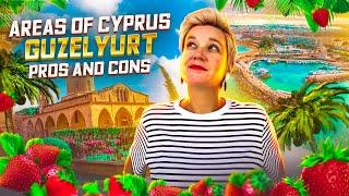 Areas of Cyprus GUZELYURT Pros and Cons | Northern Cyprus for Life