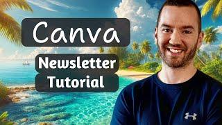 How To Create A Newsletter With Canva 2024 (Canva Newsletter Tutorial)