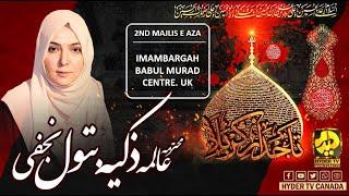  Live | Alima Zakia Batool Najafi |  2ndMajlis e Aza Muharram-1445 | Babul Murad Centre. UK |