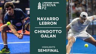 MATCH OF THE YEAR | NAVARRO & LEBRON VS CHINGOTTO & GALAN | Semifinal | Genova P2 | Premier Padel