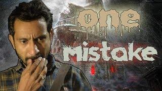 One Mistake | Horror Short Film | ft. Shahid Alvi