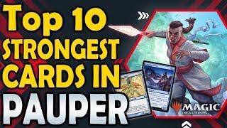 Top 10 Strongest Cards in the Pauper Format