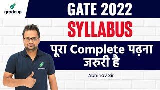 GATE 2022 | Syllabus पूरा Complete पढ़ना जरुरी है| Get Maximum Marks with These Chapters | Abhinav Si