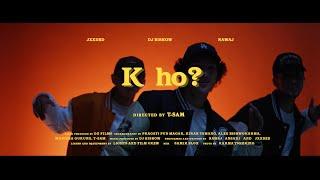 DJ Bishow - K Ho? ft. @Jxxded  & @NawajAnsari  (Official Music Video)