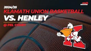 Klamath Union Basketball vs. Henley