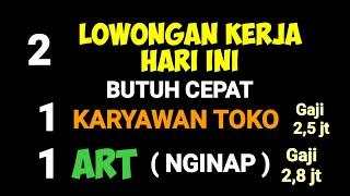 Ada 2 Loker Hari ini ll Lowongan Kerja Hari Ini