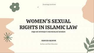 Women's Sexual Rights in Islam - Erotology Institute