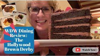 WDW Dining Review: The Hollywood Brown Derby | Walt Disney World