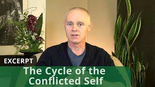 The Cycle of the Conflicted Self (Excerpt)