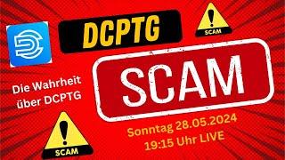 DCPTG Die Wahrheit über das System. STOP das DCPTG Ponzi System.