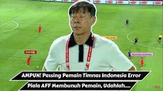 AMPUN! Passing Pemain Timnas Indonesia Error, Shin Tae Yong : "Piala AFF Membunuh Pemain!"