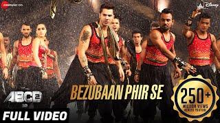 Bezubaan Phir Se Full Video | Disney's ABCD 2 | Varun Dhawan & Shraddha Kapoor | Sachin - Jigar