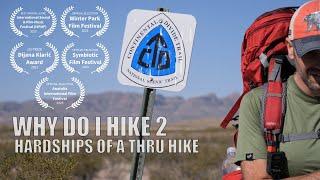 Why Do I Hike 2 | Award Winning #cdtthruhike2024 #documentary