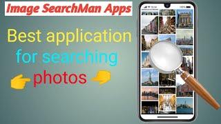 Image SearchMan App || Best Application for Search Image || Anish Tech