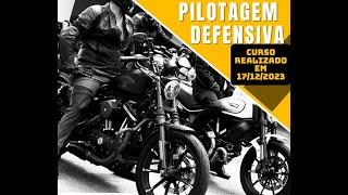 PILOTAGEM DEFENSIVA - CURSO  REALIZADO EM 17/12/2023.