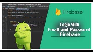 Login With Using Email and Password (Authenticate Login Using Firebase)