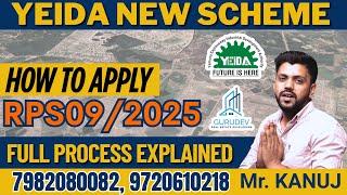 YEIDA New Plots Scheme 2025 || Full Process Explained || How to Apply in RPS09/2025 || Step by Step