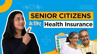 Health Insurance For Senior Citizens - Things To Know When Getting A Senior Citizen Health Insurance