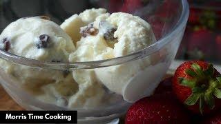 Jamaican Rum & Raisins Ice Cream  | NO ICE CREAM MACHINE  | Lesson #134 | MorrisTime Cooking