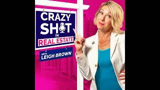 Aaron Fragnito - Crazy Sh*t In Real Estate with Leigh Brown - Episode #166