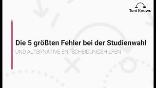 Die 5 größten Fehler bei der Studienwahl