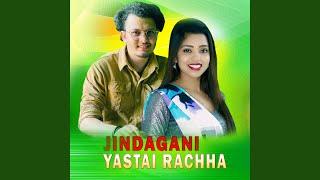 Jindagani Yastai Rachha