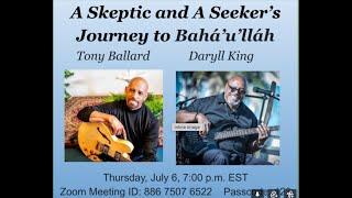 A Skeptic and a Seeker’s Journey to Bahá’u’lláh