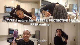 TYPE 4 natural hair RESET & PROTECTIVE STYLE PREP routine ft. Doo Gro | Kenzi M.