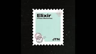 JTN- Elixir (These Memories) (Official Audio)