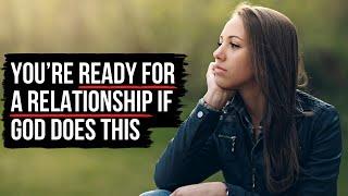 5 Things God Does When You’re Ready for a Relationship