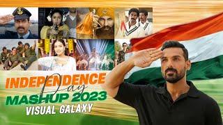 Independence Day Mashup | Visual Galaxy | Patriotic Mashup Songs | 2023 | 15 August | Jai Hind 