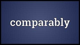 Comparably Meaning