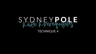 TECHNIQUE 4 - POLE LEVEL PREREQUISITES