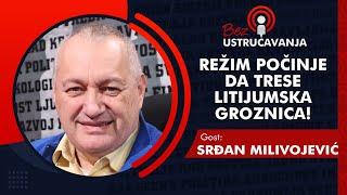 BEZ USTRUČAVANJA - Srđan Milivojević: Režim počinje da trese litijumska groznica!