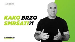 Kako BRZO SMRŠATI? DVE Ključne Stvari za ZDRAVO i BRZO MRŠAVLJENJE!