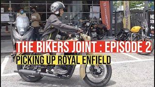 4K | The Bikers Joint | Episode 2 | Picking Up Royal Enfield