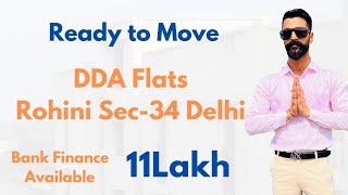DDA Flats Rohini Sector 34 Ready to move मात्रा 11 lack में पाये affordable Flats Delhi |