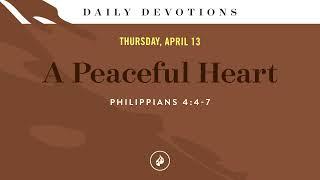 A Peaceful Heart – Daily Devotional