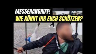 Messerattacke -können wir uns schützen? Ändert euer TRAINING! Lebenswichtige Lektionen aus Mannheim