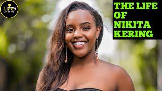 NIKITA KERING BIOGRAPHY: LIFESTYLE, EDUCATION, FAMILY, MUSIC JOURNEY | LIFE OF WHO?